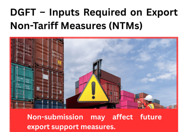 DGFT – Inputs Required on Export Non-Tariff Measures (NTMs)