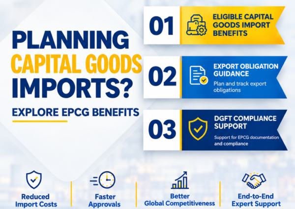Planning Capital Goods Imports? Explore EPCG Benefits